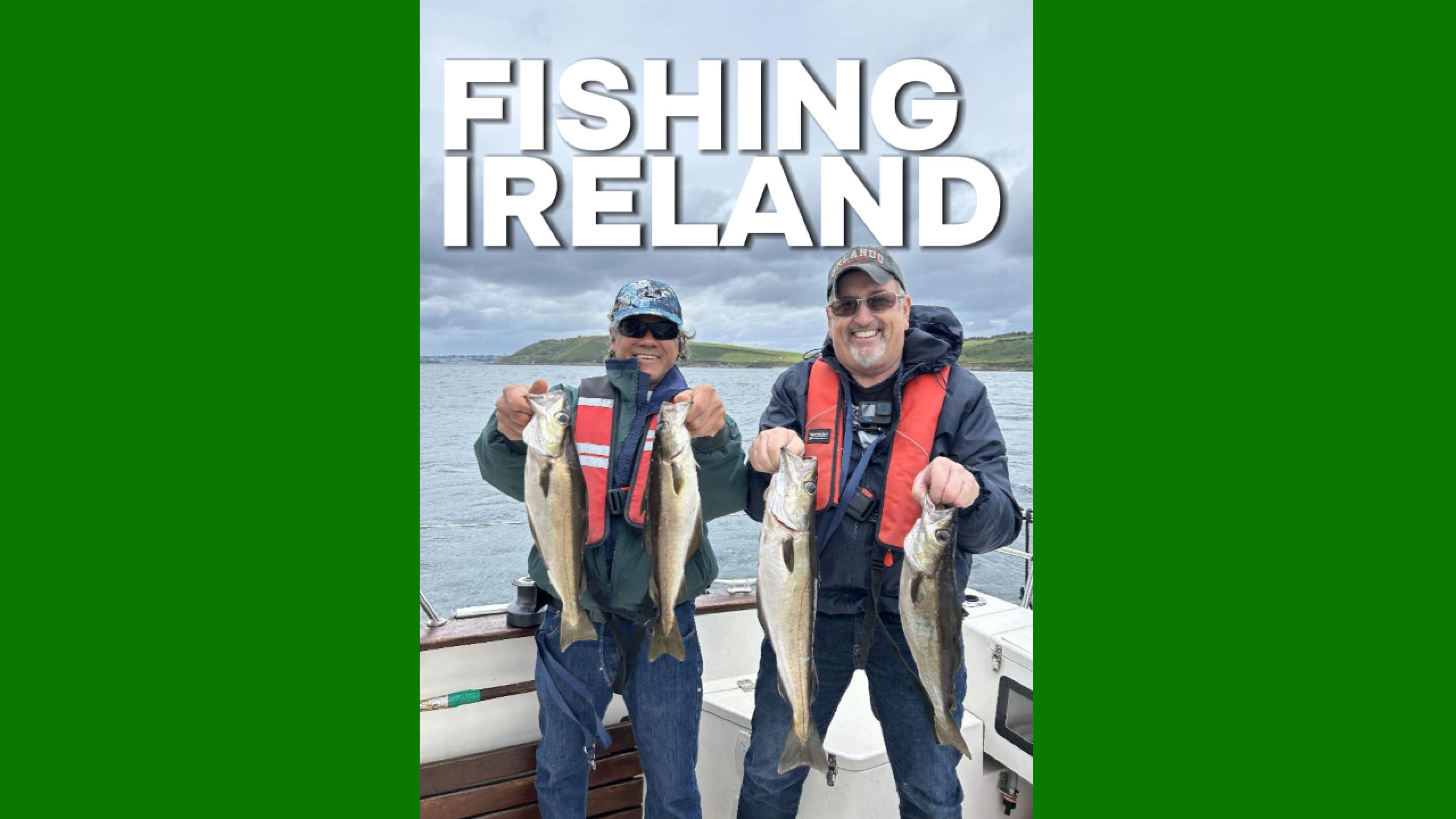 Fishing Ireland, Guy Wann and Jeff Hass holding there catch
